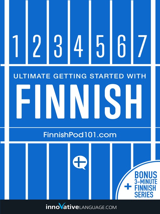 Nimiön Ultimate Getting Started with Finnish lisätiedot, tekijä Innovative Language Learning, LLC - Saatavilla